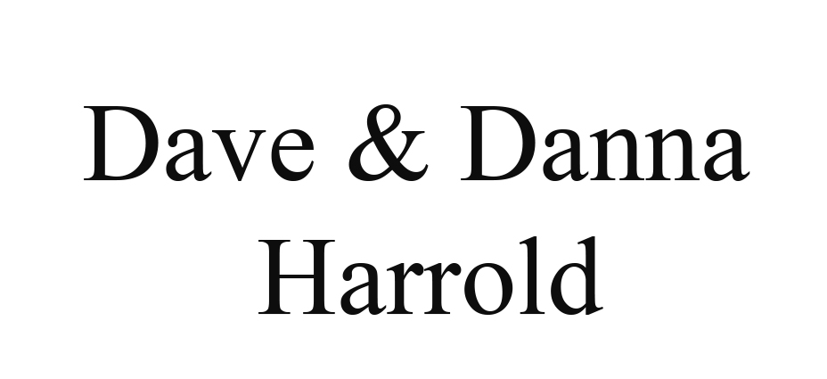 Dave & Danna Harrold